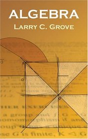 Algebra (Dover Books on Mathematics)