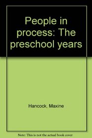 People in process: The preschool years