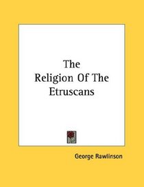 The Religion Of The Etruscans