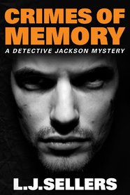 Crimes of Memory (Detective Jackson, Bk 8)