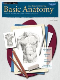 Beginner's Guide: Basic Anatomy and Figure Drawing (HT289) (How to Draw & Paint/Art Instruction Program)