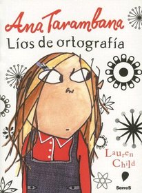 Ana Tarambana: Lios De Ortografia (Spanish Edition)