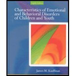 Characteristics Of Emotional And Behavioral Disorders Of Children And Youth: with cases in emotional and behavioral Disorders of Children and Youth hand book