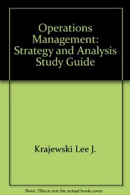 Operations Management: Strategy and Analysis Study Guide