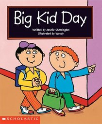 Big Kid Day