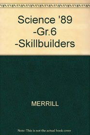 Science '89 -Gr.6 -Skillbuilders