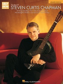 The Best of Steven Curtis Chapman - Updated Edition: Easy Guitar with Notes and Tab (EZ Guitar)