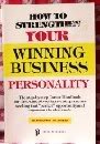 How to Strengthen Your Winning Business Personality