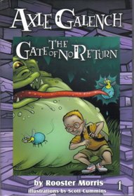 Axle Galench And the Gate of No Return (Axle Galench)