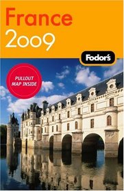 Fodor's France 2009 (Fodor's Gold Guides)