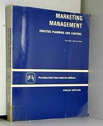 MARKETING MANAGEMENT: ANALYSIS, PLANNING AND CONTROL