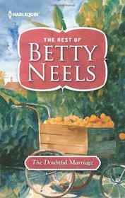 The Doubtful Marriage (Best of Betty Neels)