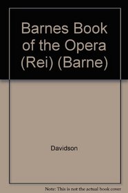 Barnes Book of the Opera (Rei) (Barne)