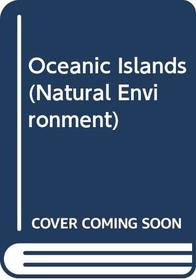 Oceanic Islands (The Natural Environment)