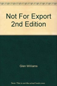 Not For Export 2nd Edition (Canada in Transition Series)