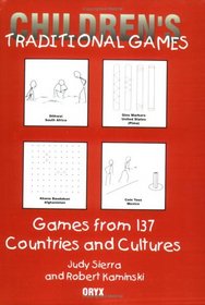 Children's Traditional Games: Games from 137 Countries and Cultures