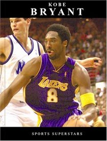 Kobe Bryant (Sports Superstars)
