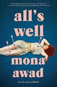 All's Well: A Novel