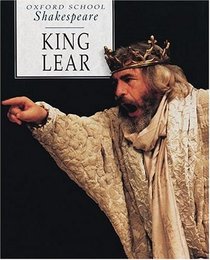 King Lear (Oxford School Shakespeare)