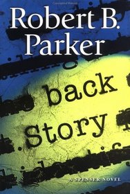 Back Story (Spenser, Bk 30)