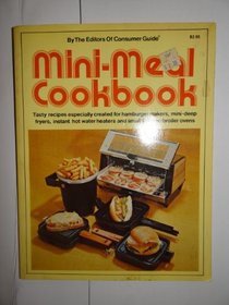 Consumer Guide Mini-Meal Cookbook