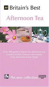 Aa Britain's Best Afternoon Tea (AA Britain's Best)