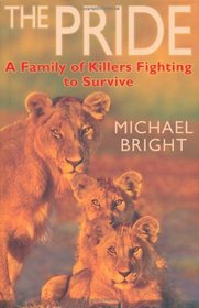 The Pride: A Family of Killers Fighting to Survive