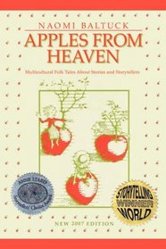Apples From Heaven: Multicultural Folk Tales About Stories and Storytellers