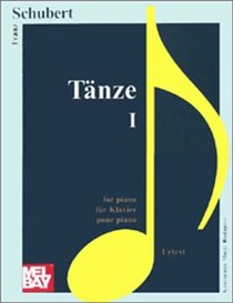 Schubert: Dances I (Music Scores Series)