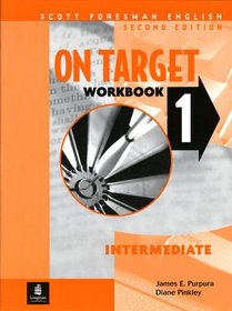 On Target 1: Workbook, Intermediate (Scott Foresman English)