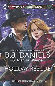 Holiday Rescue: One Hot Forty-Five / Miracle at Colts Run Cross (Harlequin Bestseller)