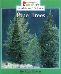 Pine Trees (Rookie Read-About Science)