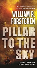 Pillar to the Sky: A Novel