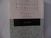The Classical Tradition Greece & Rome