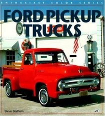 Ford Pickup Trucks (Enthusiast Color Series)