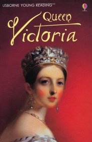 Queen Victoria (First Reading Level 3)