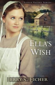 Ella's Wish (Little Valley, Bk 2) (Large Print)
