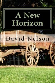 A New Horizon (The Blaine Family Chronicles) (Volume 5)