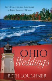 Ohio Weddings: Bay Island/Thunder Bay/Bay Hideaway (Inspirational Romance Collection)