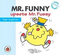 Mr Funny Upsets Mr Fussy (Mr Men)