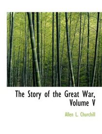The Story of the Great War, Volume V