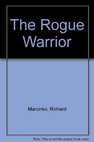 The Rogue Warrior
