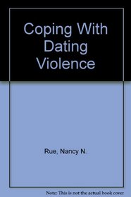 Coping With Dating Violence
