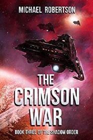 The Crimson War: Book Three of The Shadow Order (Volume 3)