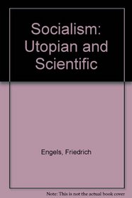 Socialism: Utopian and Scientific