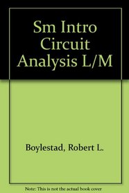 Sm Intro Circuit Analysis L/M