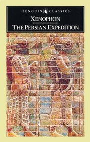 The Persian Expedition (Penguin Classics)