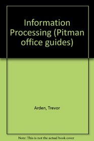 Information Processing (Pitman office guides)