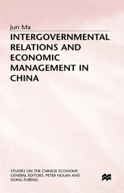Intergovernmental Relations (Studies in the Chinese Economy)