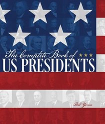 The Complete Book of US Presidents